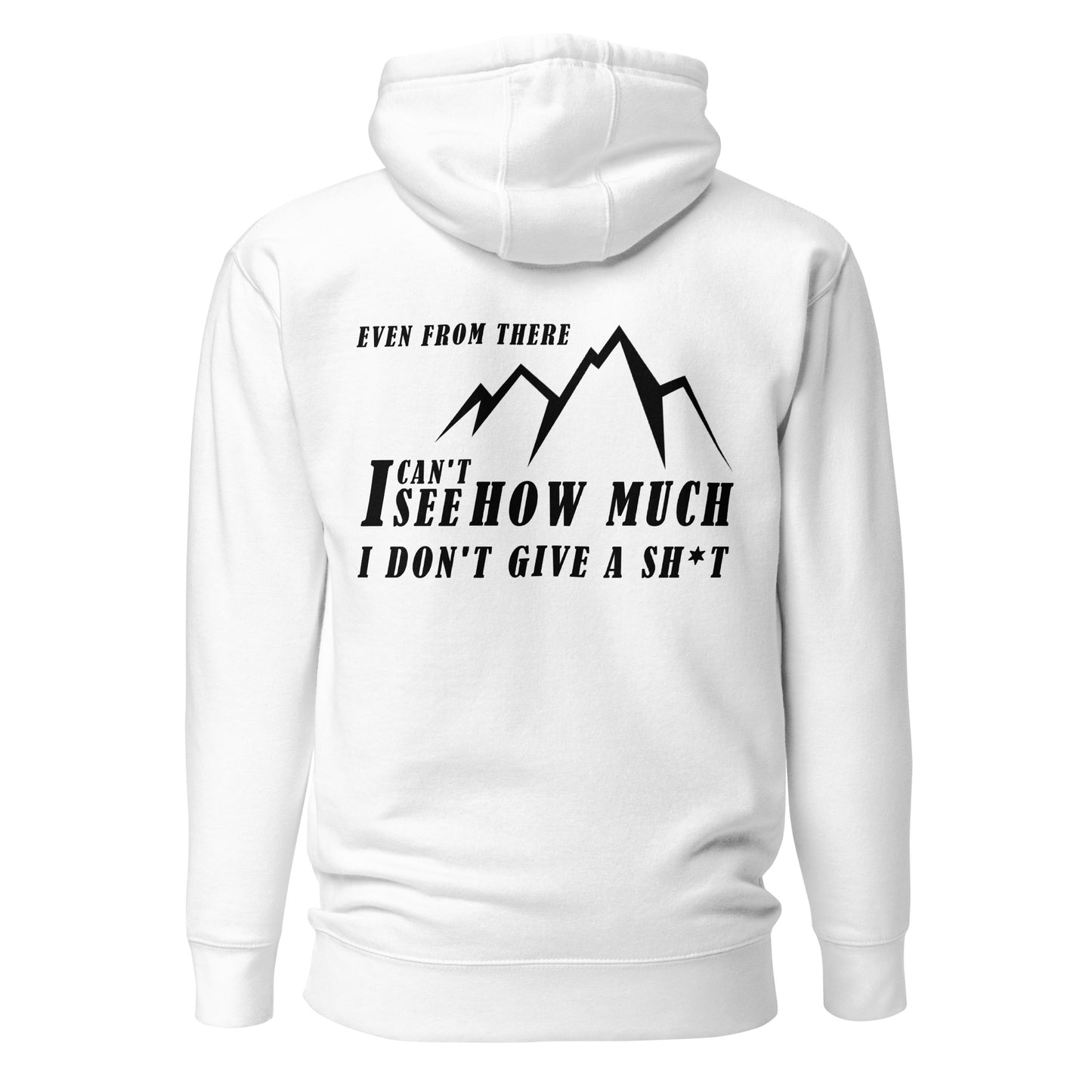 Unisex Hoodie - Even from here