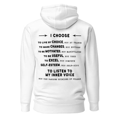 Unisex Hoodie - I Choose