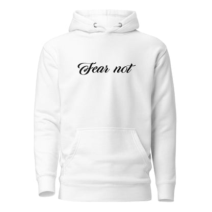 Unisex Hoodie - Fear not